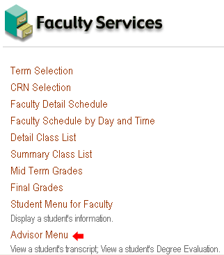 Faculty Services Menu with the Advisor Menu highlighted